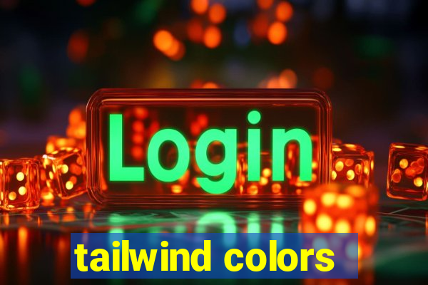 tailwind colors